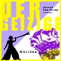 Cover-Bild zum Titel 'Der Geizige' von 'Molière, Meike Rötzer'