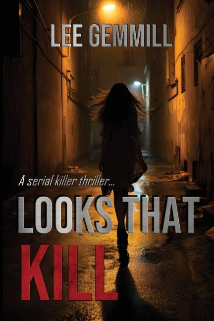 Looks That Kill - Lee Gemmill