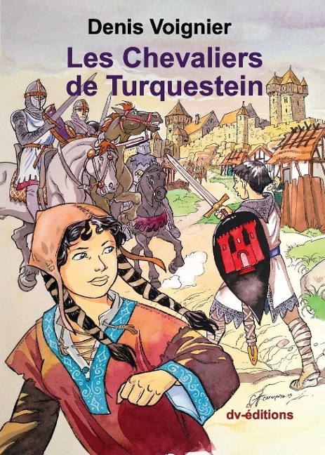 Les Chevaliers de Turquestein - Denis Voignier