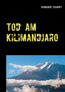 Cover-Bild zum Titel 'Tod am Kilimandjaro' von 'Reinhard Scharff'