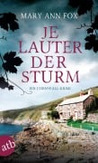 Cover-Bild zum Titel 'Je lauter der Sturm' von 'Mary Ann Fox'