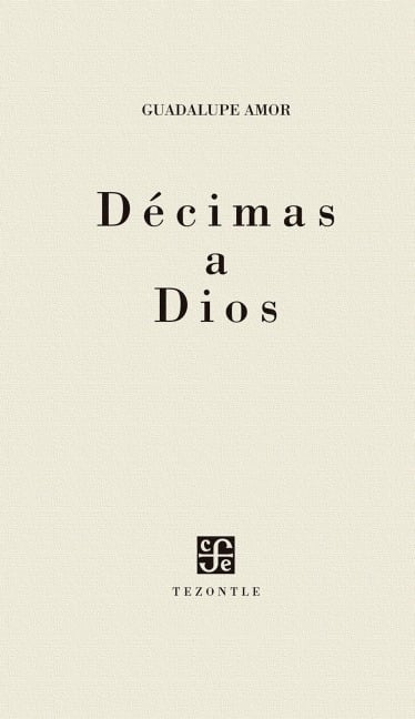 Décimas a Dios - Guadalupe Amor