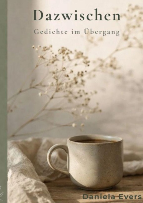 Dazwischen - Daniela Evers
