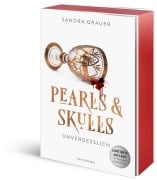 Cover-Bild zum Titel 'Pearls & Skulls, Band 2 - Unvergesslich' von 'Sandra Grauer'