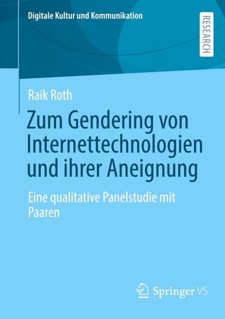 Zum Gendering von Internettechnologien und ihrer Aneignung - Raik Roth