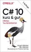 C# 10 - kurz & gut - Joseph Albahari, Ben Albahari