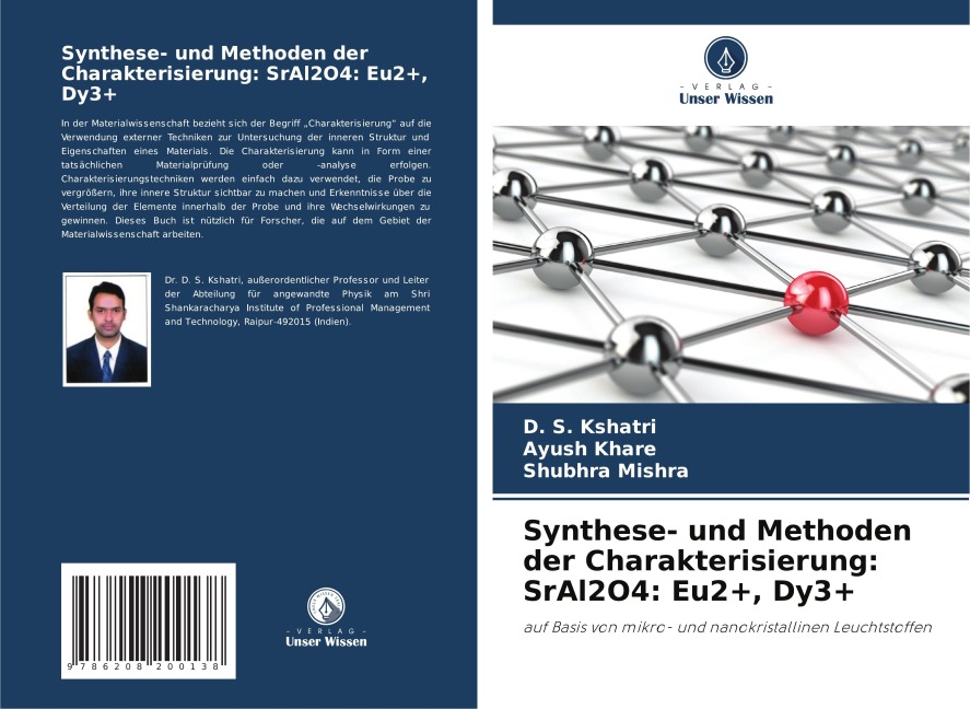 Synthese- und Methoden der Charakterisierung: SrAl2O4: Eu2+, Dy3+ - D. S. Kshatri, Ayush Khare, Shubhra Mishra