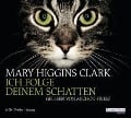 Cover-Bild zum Titel 'Ich folge deinem Schatten' von 'Mary Higgins Clark'