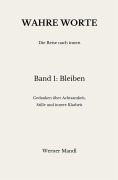 Cover-Bild zum Titel 'Wahre Worte - Band 1: Bleiben' von 'Werner Mandl'
