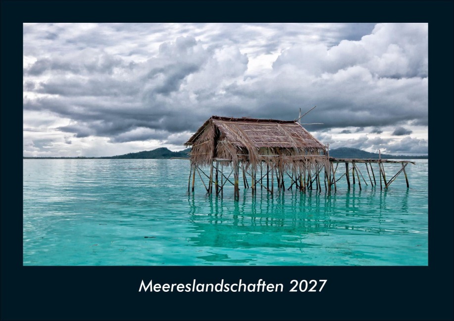 Meereslandschaften 2027 Fotokalender DIN A4 - Tobias Schmitt, Kevin Heber