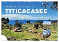 Erleb mit mir die Natur am Titicacasee (Wandkalender 2024 DIN A2 quer), CALVENDO Monatskalender - Nadine Büscher