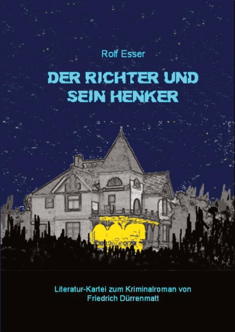 Der Richter und sein Henker - Rolf Esser