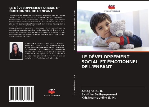 LE DÉVELOPPEMENT SOCIAL ET ÉMOTIONNEL DE L'ENFANT - Amogha K. B., Savitha Sathyaprasad, Krishnamoorthy S. H.