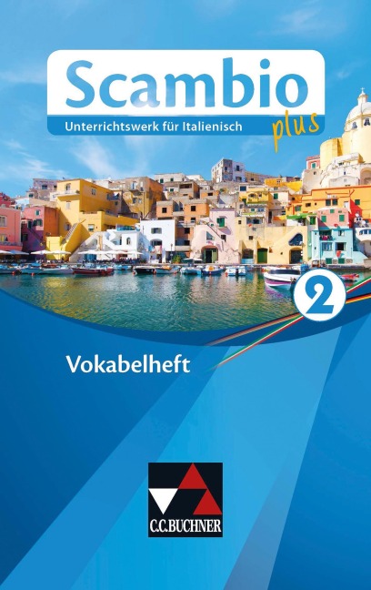 Scambio plus Vokabelheft 2 - Martin Stenzenberger