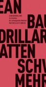 Cover-Bild zum Titel 'Im Schatten der schweigenden Mehrheit oder das Ende des Sozialen' von 'Jean Baudrillard'