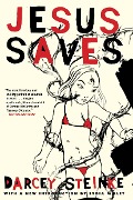 Cover-Bild zum Titel 'Jesus Saves' von 'Darcey Steinke'