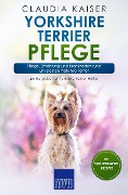 Cover-Bild zum Titel 'Yorkshire Terrier Pflege' von 'Claudia Kaiser'