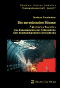 Die sprechenden Räume - Barbara Kaesbohrer