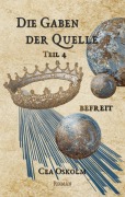 Cover-Bild zum Titel 'Die Gaben der Quelle Teil 4' von 'Cea Oskolm'