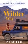 Cover-Bild zum Titel 'The Wilder Way' von 'Eva zu Beck'