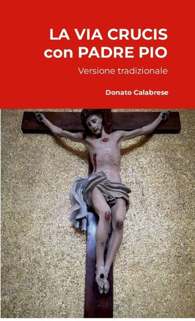 LA VIA CRUCIS CON PADRE PIO - 