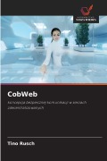 Cover-Bild zum Titel 'CobWeb' von 'Tino Rusch'