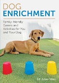 Dog Enrichment - Anna Muir