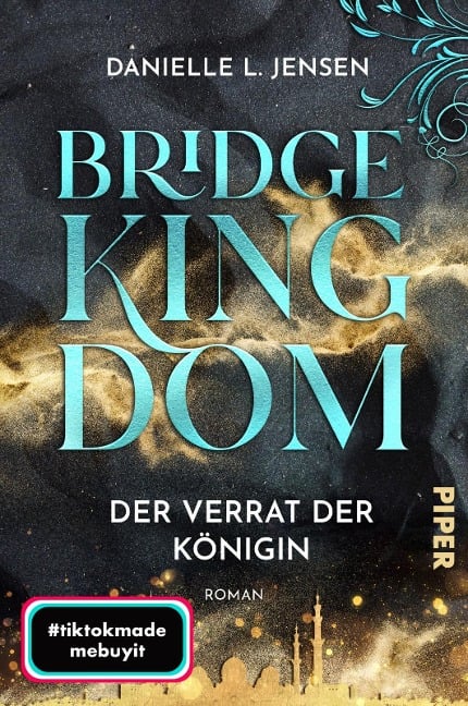 Bridge Kingdom - Der Verrat der Königin - Danielle L. Jensen