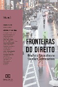 Fronteiras do Direito: Desafios e Perspectivas na Sociedade Contemporânea - Américo Braga Júnior