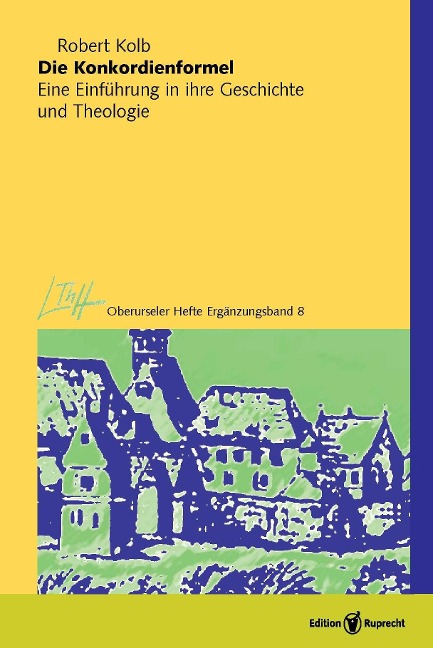 Die Konkordienformel - Robert Kolb