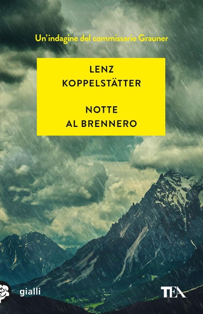 Notte al Brennero. Un'indagine del commissario Grauner - Lenz Koppelstätter