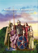 Cover-Bild zum Titel 'Keltenschatz & Römergold' von 'Iris Schmidt'