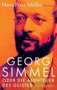 Cover-Bild zum Titel 'Georg Simmel oder die Abenteuer des Geistes' von 'Hans-Peter Müller'