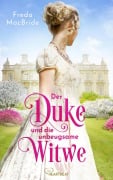 Cover-Bild zum Titel 'Der Duke und die unbeugsame Witwe' von 'Freda MacBride'