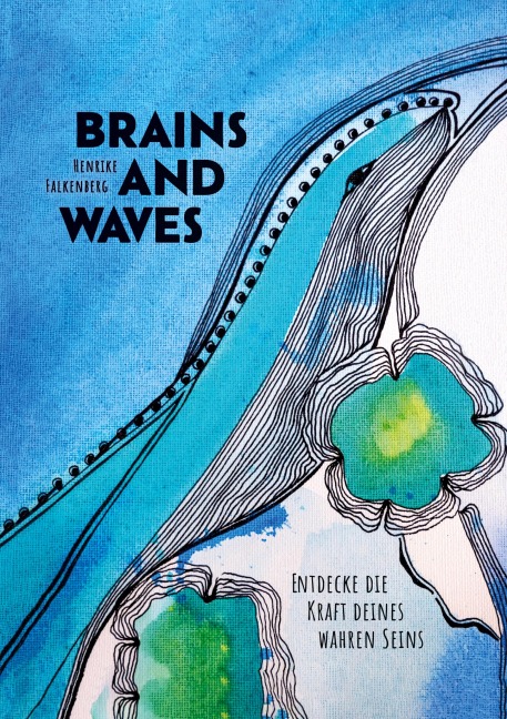 Brains and Waves - Henrike Falkenberg