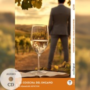 Cover-Bild zum Titel 'La Cosecha del Engaño - Spanische Krimi-Lektüre A2-B1 (+ Audio-CD)' von 'Elena Vallejo'