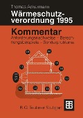 Cover-Bild zum Titel 'Kommentar zur Wärmeschutzverordnung 1995' von 'Thomas Ackermann'