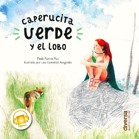 Caperucita Verde y el lobo - Paula Ramos Rey