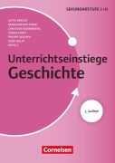 Cover-Bild zum Titel 'Unterrichtseinstiege - Geschichte Sekundarstufe 1/2' von 'Christian Bunnenberg, Bernhard Böttcher, Cornelia Böving, Tobias Ebert, Jana Illig'