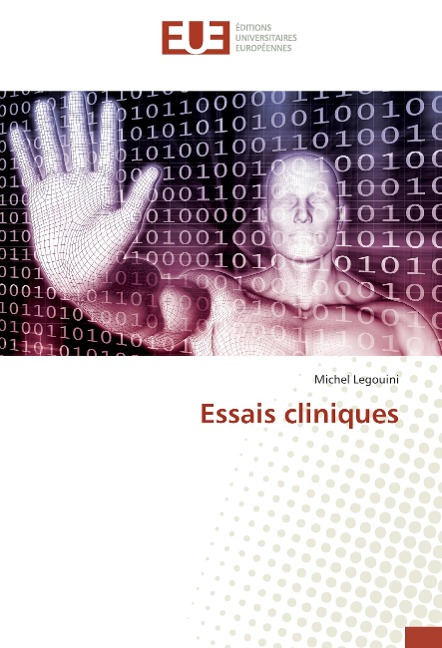 Essais cliniques - Michel Legouini