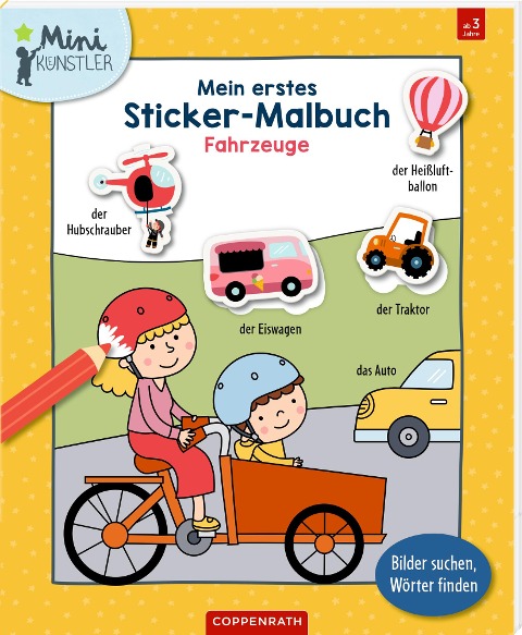 Mein erstes Sticker-Malbuch: Fahrzeuge - 