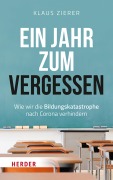 Cover-Bild zum Titel 'Ein Jahr zum Vergessen' von 'Klaus Zierer'