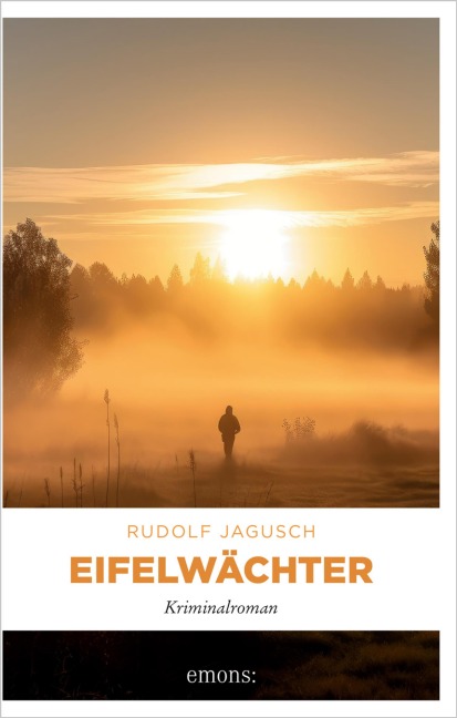 Eifelwächter - Rudolf Jagusch
