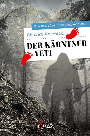 Der Kärntner Yeti - Stefan Maiwald