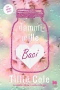 Cover-Bild zum Titel 'Dammi mille baci' von 'Tillie Cole'