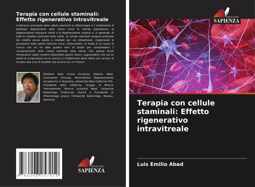 Terapia con cellule staminali: Effetto rigenerativo intravitreale - Luis Emilio Abad