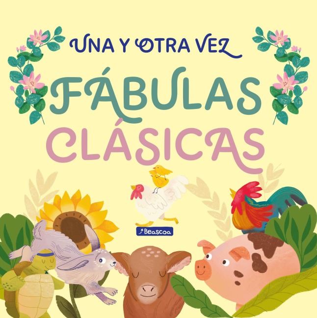 Una Y Otra Vez 1. Fábulas Clásicas / Again and Again 1: Classic Fables - Anonymous