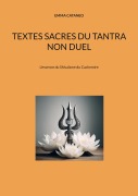 Cover-Bild zum Titel 'Textes sacres du tantra non duel' von 'Emma Cataneo'