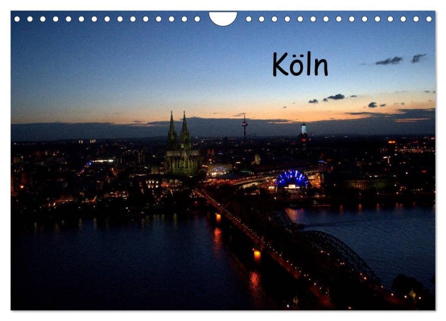 KÖLN-Kalender (Wandkalender 2026 DIN A4 quer), CALVENDO Monatskalender - Alexander Bretz