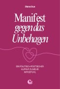 Cover-Bild zum Titel 'Manifest gegen das Unbehagen' von 'Diana Dua'
